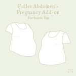 Fuller Abdomen + Pregnancy Add-on for Scenic Top ~ Digital Pattern