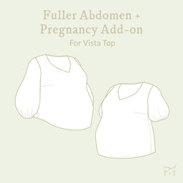 Fuller Abdomen + Pregnancy Add-on Sewing Pattern - Women's/Curved Fit ~ for Vista Top