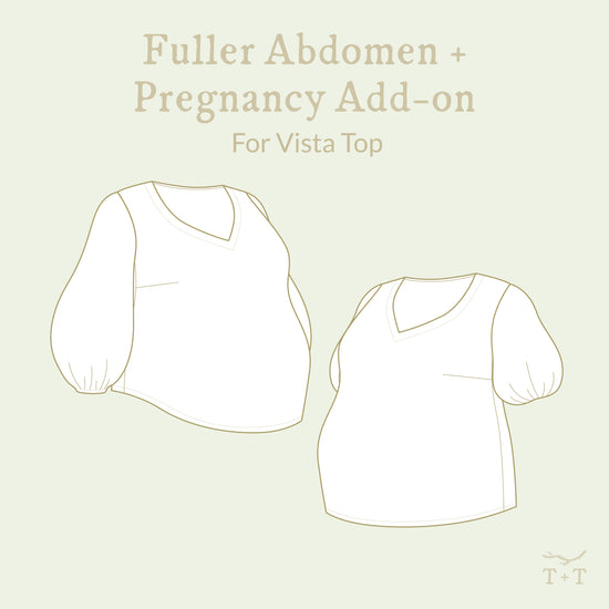 Fuller Abdomen + Pregnancy Add-on for Vista Top ~ Digital Pattern